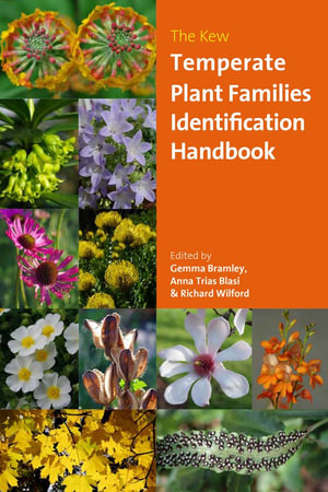 The Kew Temperate Plant Families Identification Handbook - Anna Trias Blasi