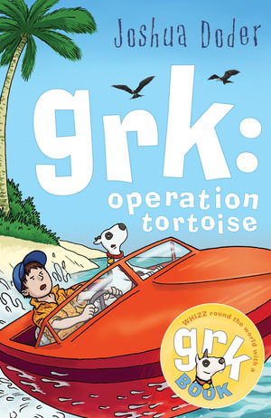 Grk : Operation Tortoise : A Grk Book - Joshua Doder