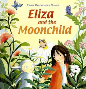 Eliza and the Moonchild - Emma Chichester Clark