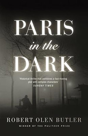 Christopher Marlowe Cobb : Paris in the Dark : Christopher Marlowe Cobb Book 4 - Robert Olen Butler