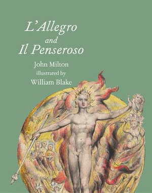L'allegro and Il Penseroso - John Milton