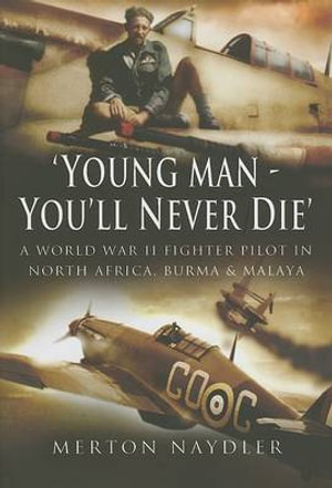 Young Man, You'll Never Die - MERTON NATDLER