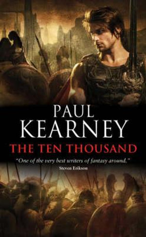The Ten Thousand - Paul Kearney