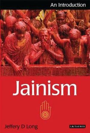 Jainism : An Introduction - Jeffery D.  Long
