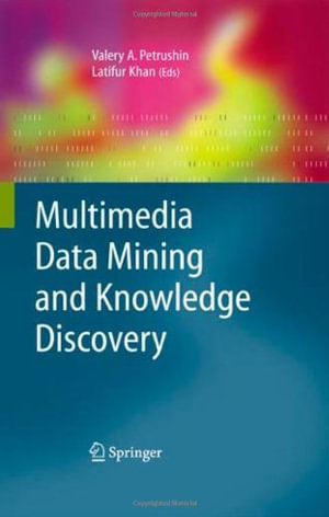 Multimedia Data Mining and Knowledge Discovery - Valery A. Petrushin