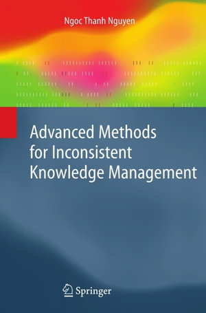 Advanced Methods for Inconsistent Knowledge Management - Ngoc Thanh Nguyen