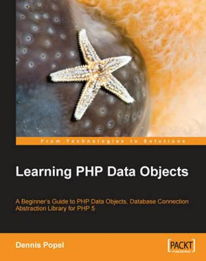 Learning PHP Data Objects - Dennis Poppel