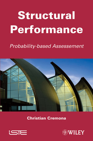 Structural Performance : Probability-Based Assessment - Christian Cremona