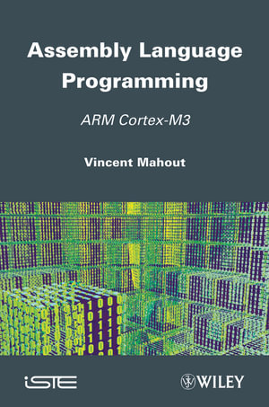 Assembly Language Programming : ARM Cortex-M3 - Vincent Mahout