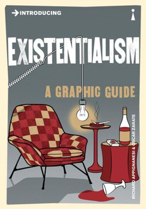 Introducing Existentialism Introducing Existentialism : A Graphic Guide - Oscar Zarate