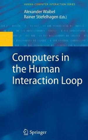 Human-Computer Interaction : Human-computer Interactions - Alexander Waibel