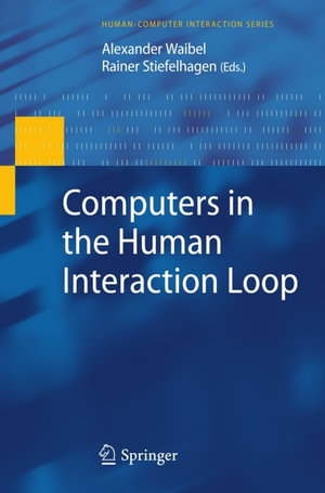 Computers in the Human Interaction Loop - Alex Waibel