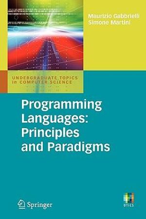 Programming Languages : Principles and Paradigms - Maurizio Gabbrielli