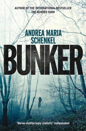 Bunker - Andrea Maria Schenkel