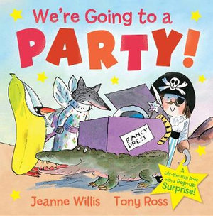 We're Going to a Party! - Jeanne Willis