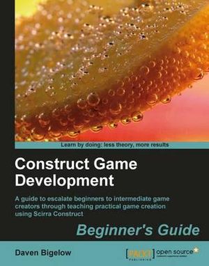 Construct Game Development Beginners Guide : Beginner's Guide - Jayjay