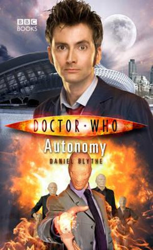 Doctor Who : Autonomy - Daniel Blythe