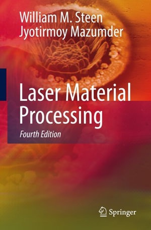 Laser Material Processing : Engineering (R0) - William M. Steen