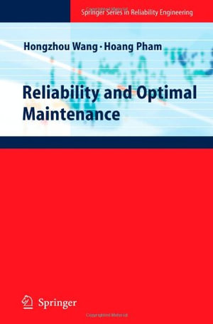 Springer Reliability Engineering : Springer Series in Reliability Engineering - Hongzhou Wang
