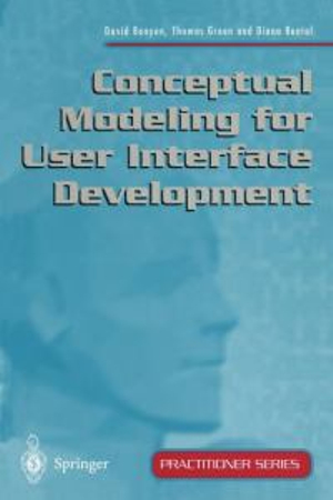 Conceptual Modeling for User Interface Development : Practitioner Series - David Benyon
