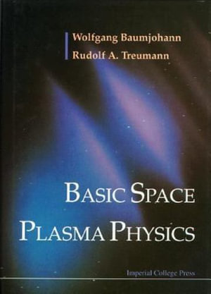 Basic Space Plasma Physics - Wolfgang Baumjohann