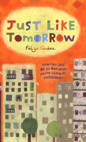 Just Like Tomorrow - Faiza Guéne