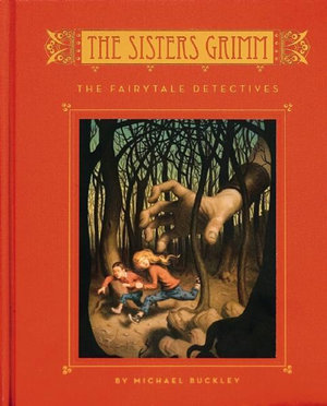 The Fairy Tale Detectives : Sisters Grimm Ser. - Michael Buckley