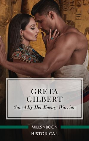 Saved by Her Enemy Warrior - Greta Gilbert