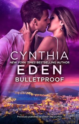 Bulletproof : Shadow Agents : Book 4 - Cynthia Eden