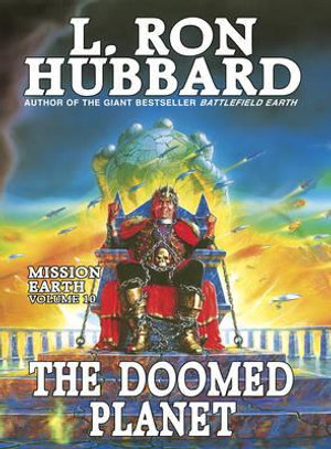 The Doomed Planet : Volume 10 - L. Ron Hubbard