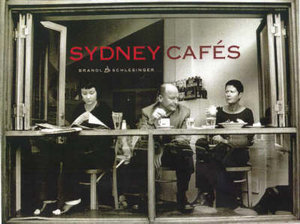 Sydney Cafes - John Birmingham