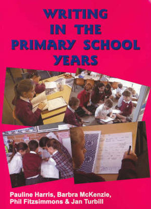 Writing in the Primary School Years - P. Harris