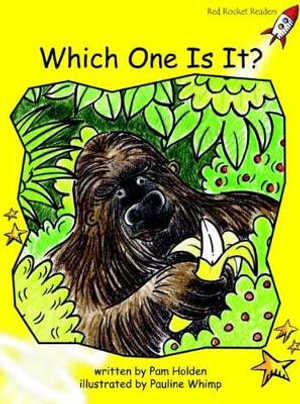 Red Rocket Readers : Early Level 2 Fiction Set B: Which One Is It? (Reading Level 7/F&P Level D) - Pam Holden