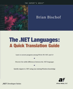 .Net Developer : A Quick Translation Guide - Brian Bischof