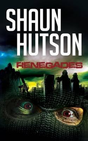 Renegades - Shaun Hutson