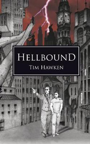 Hellbound : Hellbound - Tim Hawken