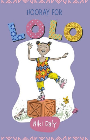 Hooray for Lolo : Lolo - Niki Daly
