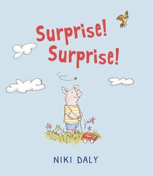 Surprise! Surprise! - Niki Daly