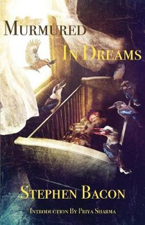 Murmured In Dreams : The Harvester Series - Stephen Bacon