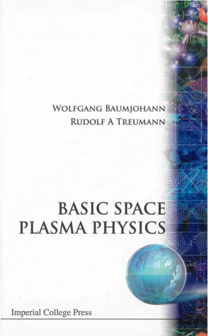 Basic Space Plasma Physics - Wolfgang Baumjohann