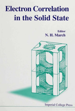 Electron Correlation in the Solid State - N H March