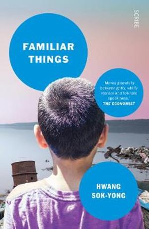 Familiar Things - Hwang Sok-yong