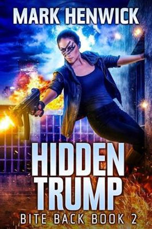 Hidden Trump : An Amber Farrell Novel - Lauren Sweet