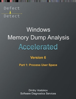 Windows Internals Supplements : Training Course Transcript and WinDbg Practice Exercises with Notes - Dmitry Vostokov