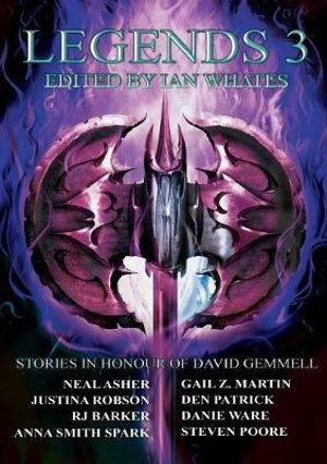 Legends 3 : Stories in Honour of David Gemmell - Neal Asher
