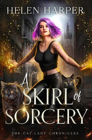 A Skirl of Sorcery - Helen Harper