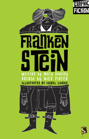 Frankenstein, graphic novel edition by Mary Shelley | 9781913337438 |  Booktopia
