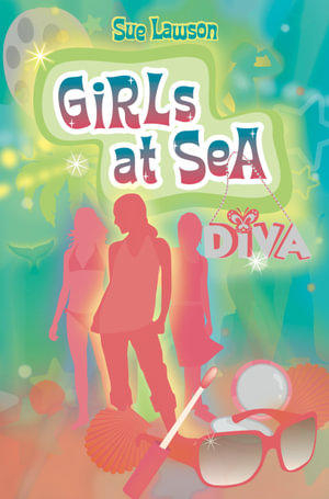 Diva 6 : Girls at Sea - Sue Lawson