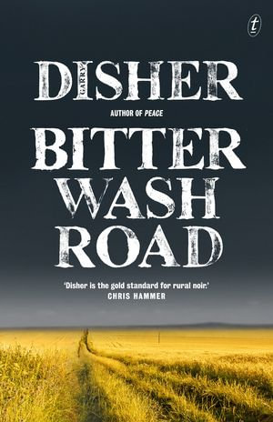 Bitter Wash Road : The first book in the bestselling Australian crime series (Hirsch series) - Garry Disher