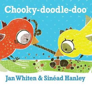 Chooky-doodle-doo - Jan Whiten